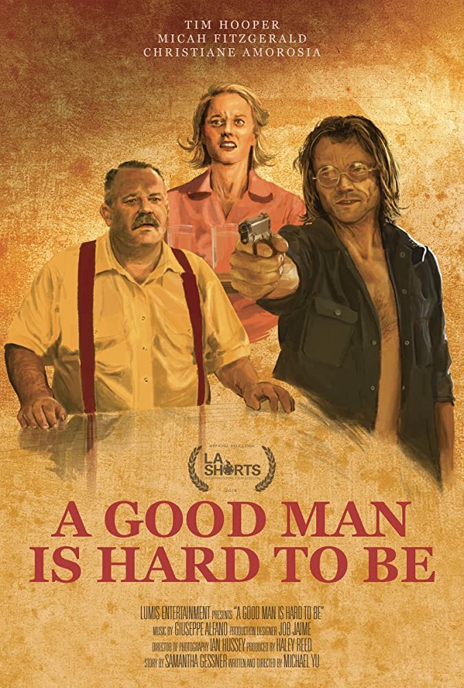 A Good Man Is Hard to Be (2018) постер