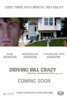 Driving Bill Crazy (2008) постер