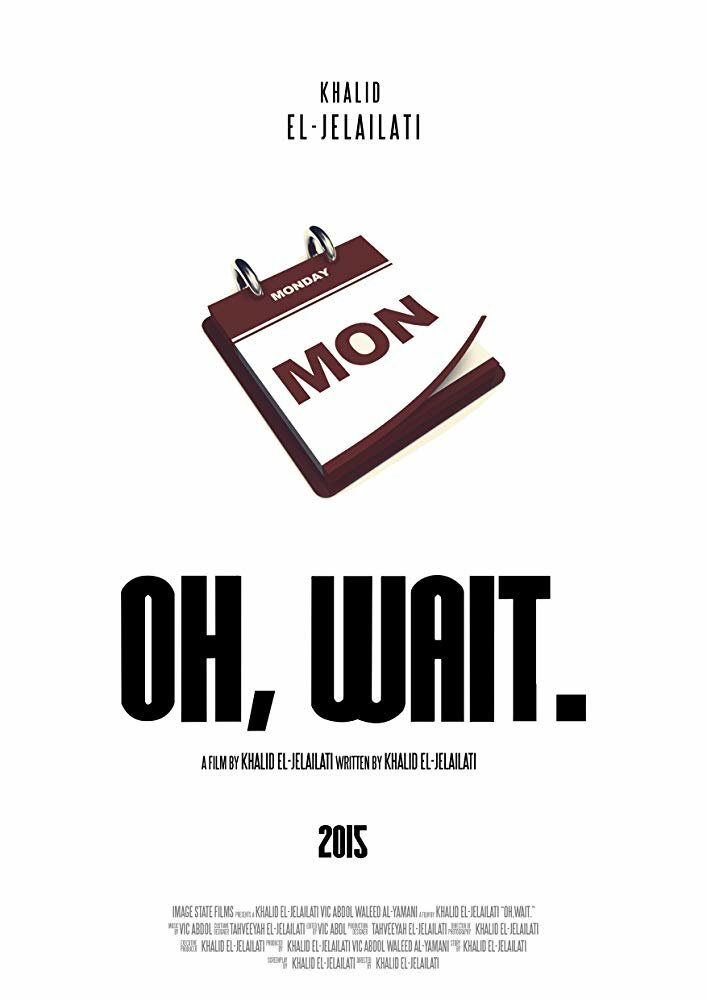 Oh, Wait (2015) постер