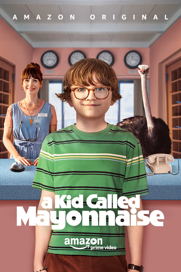 A Kid Called Mayonnaise (2017) постер