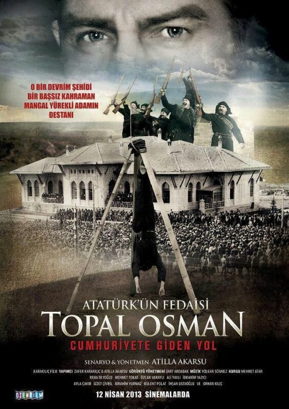 Atatürk'ün fedaisi Topal Osman (2013) постер