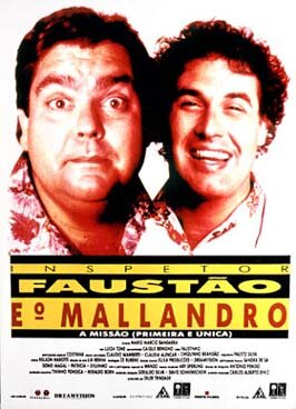 Inspetor Faustão e o Mallandro: A Missão (Primeira e Única) (1991) постер