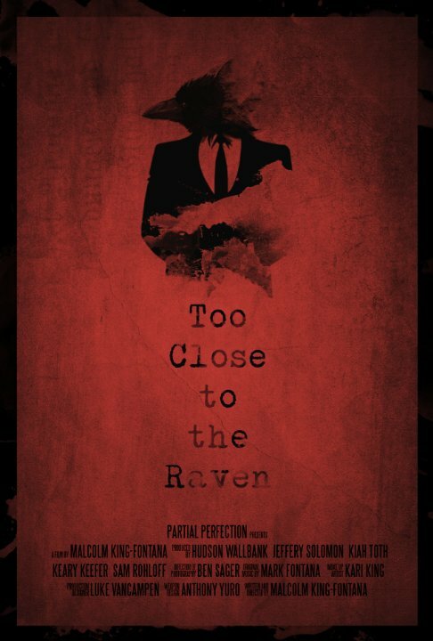 Too Close to the Raven (2014) постер