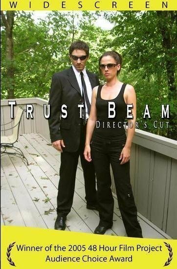 Trust Beam (2005) постер