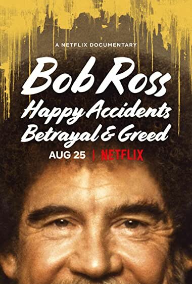 Боб Росс: Счастливые случайности, предательство и жадность (2021) постер