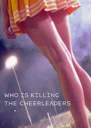 Who Is Killing the Cheerleaders? (2020) постер