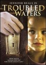 Troubled Waters (2006)